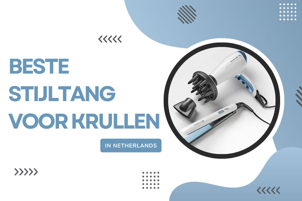 8 Beste Stijltangen voor Krullen in Nederland 2024